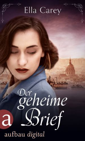 [Secrets of Paris Series 03] • Der geheime Brief